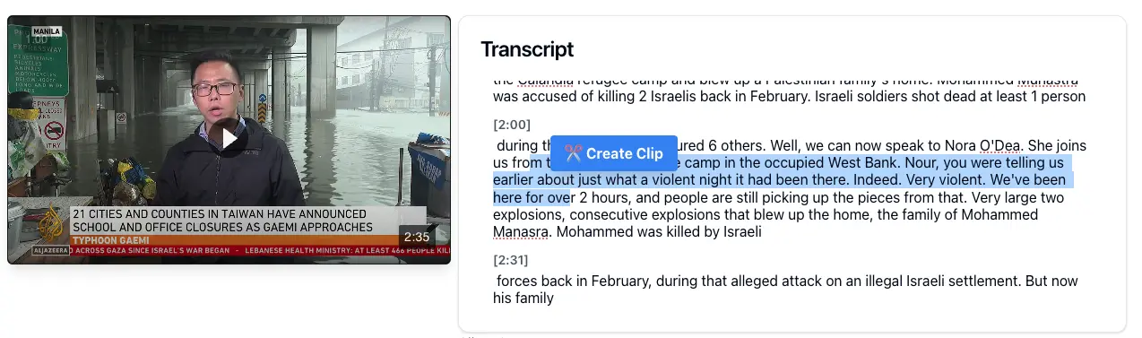 Select parts of your transcript to easily create clips